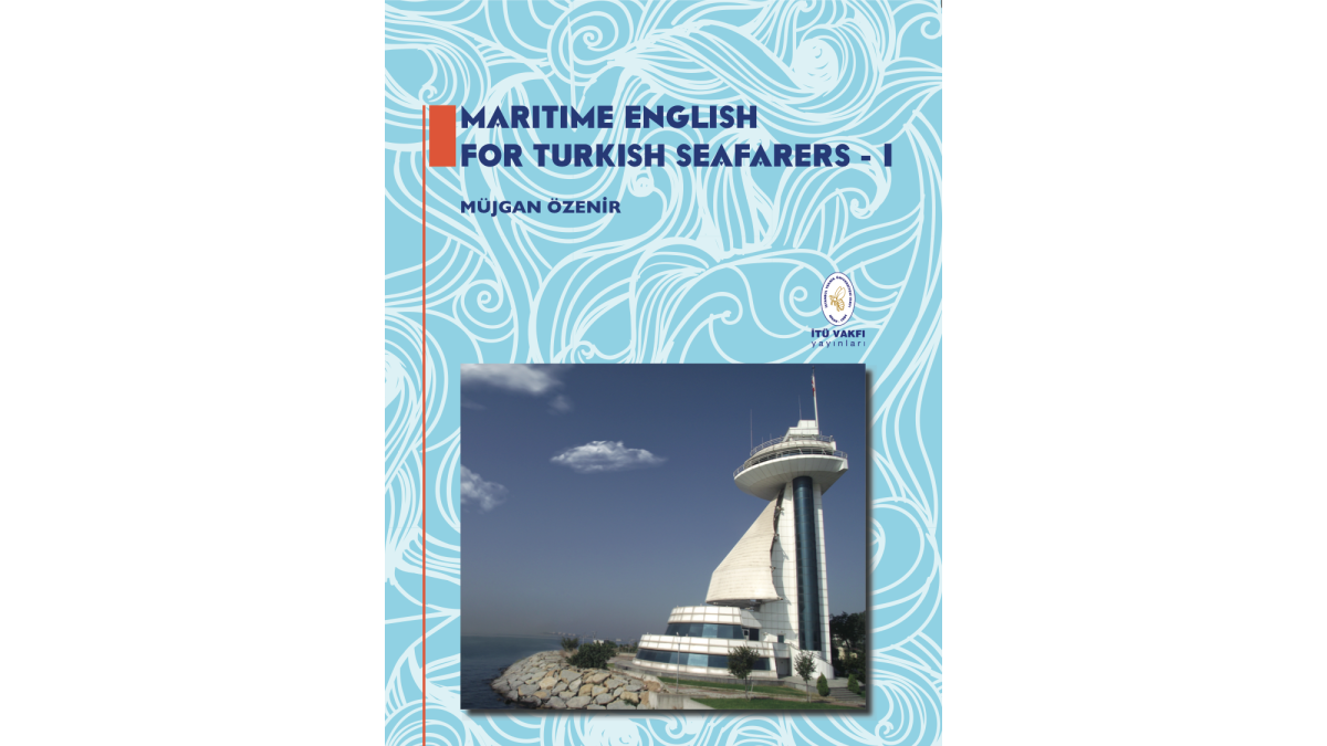 Denizcilik - İTÜ VAKFI YAYINLARI - Maritime English For Turkish